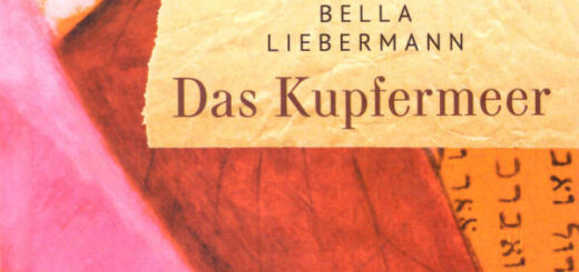 Das Kupfermeer, Bella Liebermann