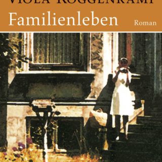 Viola Roggenkamp: Familienleben