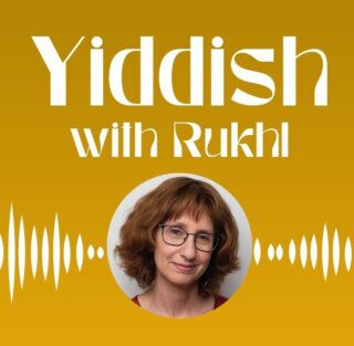 Yiddish with Rukhl