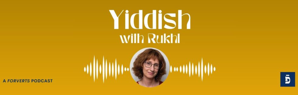 Yiddish with Rukhl
